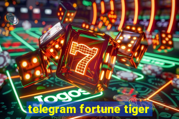 telegram fortune tiger